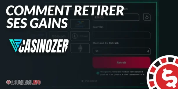 Comment retirer ses gains sur Casinozer en 2026 ?