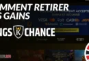 banniere retirer gains kings chance