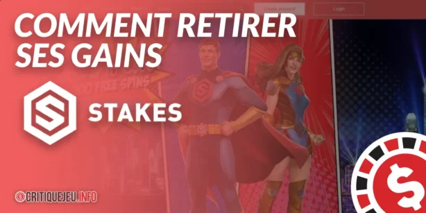 Comment retirer ses gains sur Stakes casino en 2026 ?