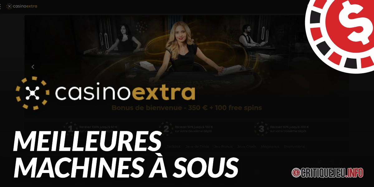 Les Meilleures Machines à Sous Casino Extra