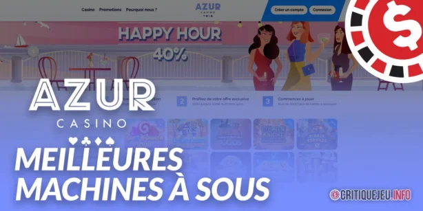 Les meilleures machines à sous Azur Casino