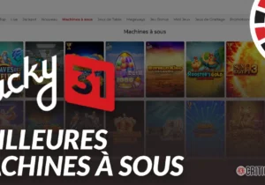 Les meilleures machines à sous Lucky31