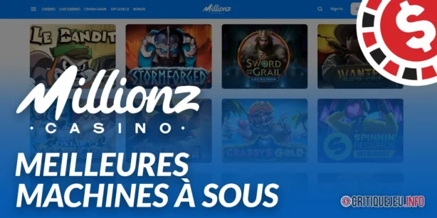 Les meilleures machines à sous Millionz Casino en 2026