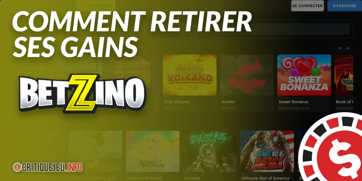 Comment retirer ses gains sur Betzino en 2026 ?