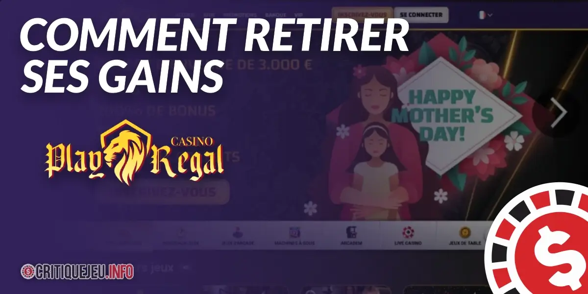 Comment retirer ses gains sur Play Regal ?