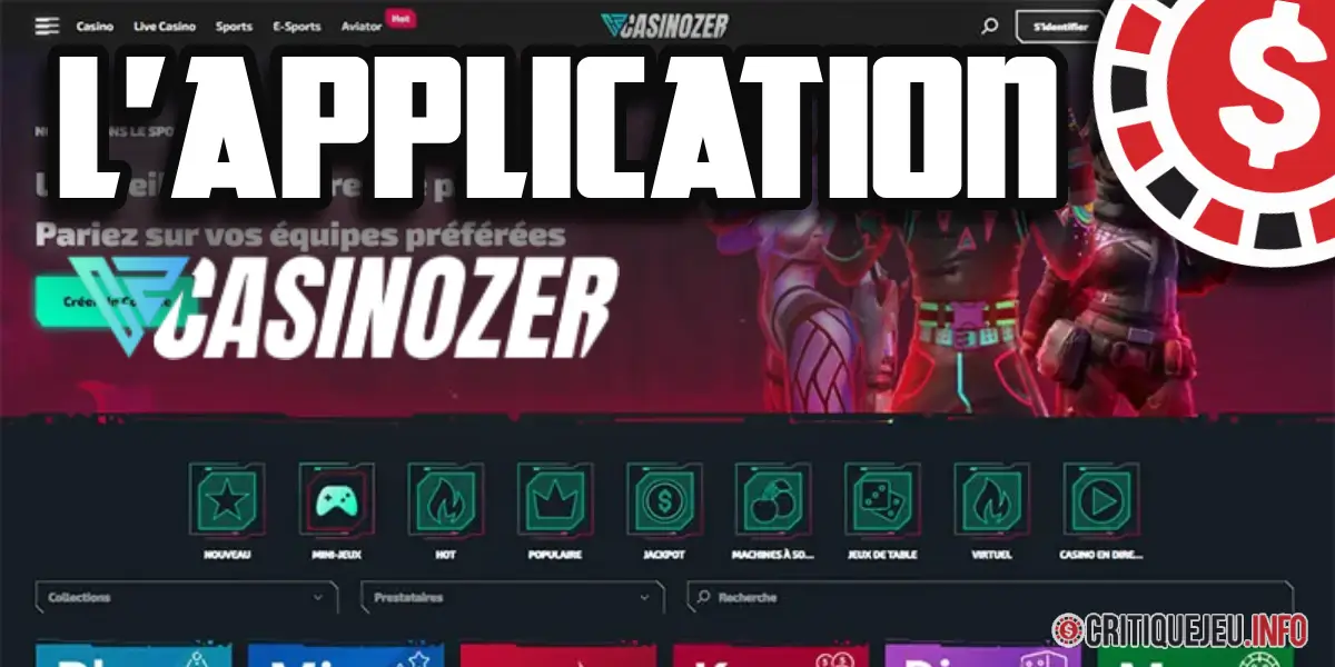 Application Casinozer (APK Android / iOS) : où la télécharger ?