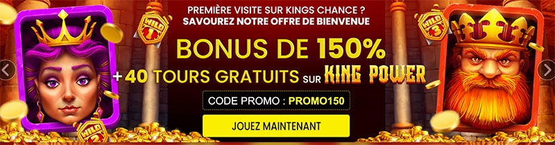 bonus de 150% et 40 tours gratuits sur king chance