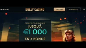 Inscription &eacute;tape 1 Dolly Casino