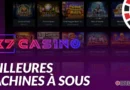 banniere meilleures machines a sous x7 casino