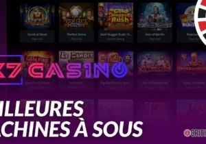 Les meilleures machines à sous X7 Casino en 2026