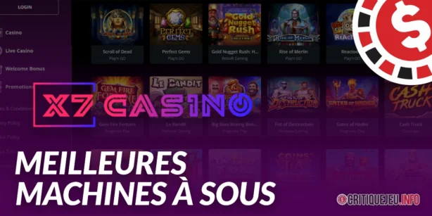 Les meilleures machines à sous X7 Casino en 2026