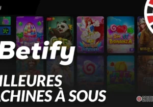 Les meilleures machines à sous Betify en 2026