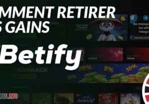 Betify retrait : Comment retirer ses gains sur Betify en 2026 ?