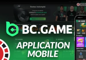 BC Game application : Télécharger l’application BC Game (iOS, Android, Windows et Mac)