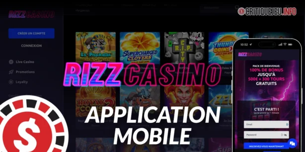 Rizz Casino Application (APK Android / iOS) : où la télécharger ?