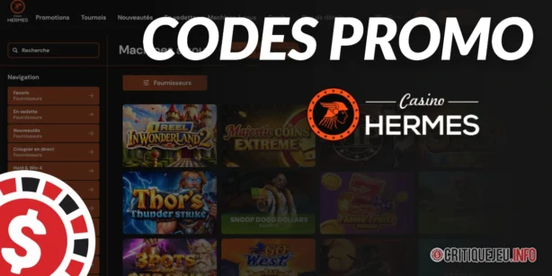 Codes Promos Hermes Casino et bonus actifs en Octobre 2026