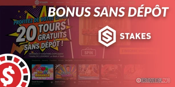Bonus sans dépôt Stakes : 20 free spins offerts sans code