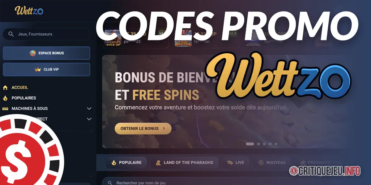 Codes Promos Wettzo et bonus actifs en Octobre 2026